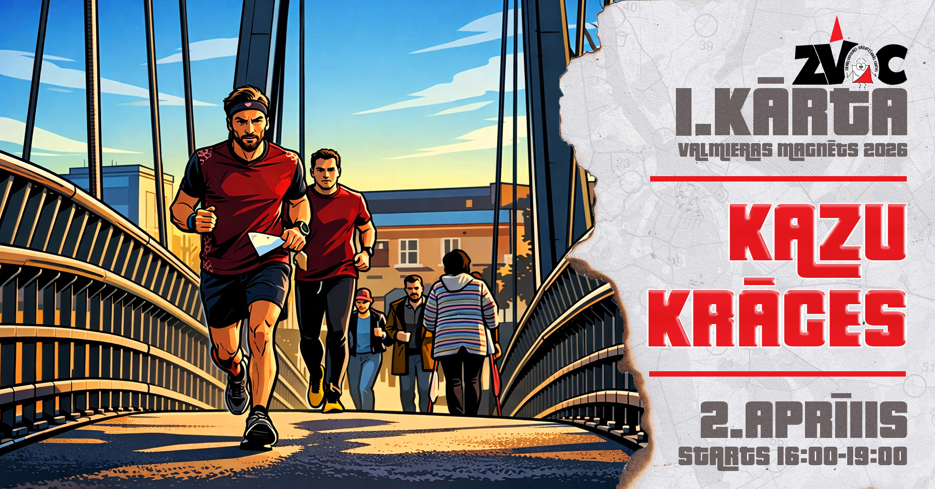 Ilustrētā afišā divi skrējēji sarkanos krekliņos skrien pāri tiltam, fonā redzami vēl vairāki gājēji. Labajā pusē izvietota informācija par orientēšanās seriālu “ZVOC I. kārta Valmieras magnēts 2026” ar uzrakstu “Kažu krāces”, datumu 2. aprīlis un starta laiku no plkst. 16.00 līdz 19.00.